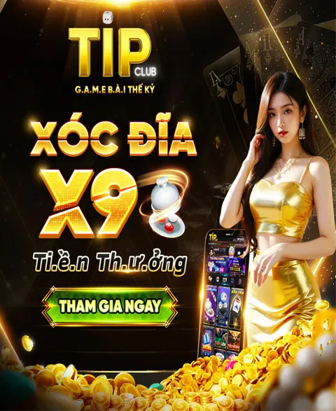 Khuyến mãi x9 lần thưởng Xóc Đĩa Tip Club