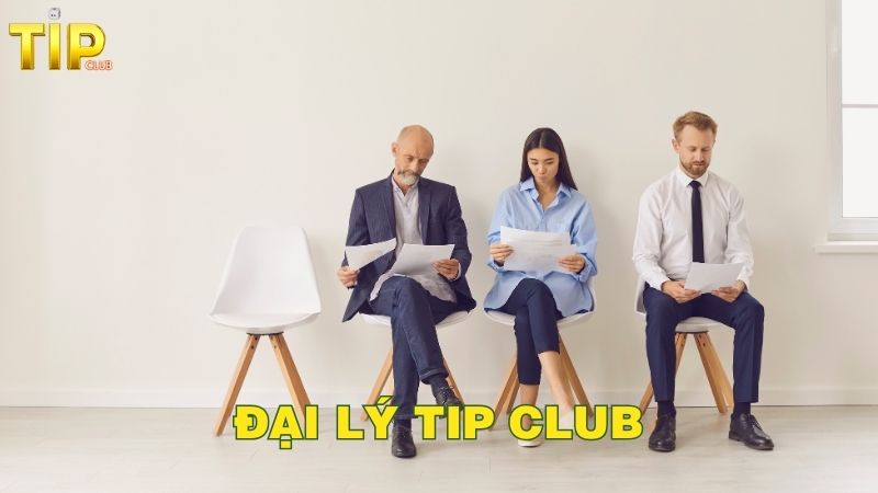 Quy trình Tip club tuyển đại lý như thế nào?